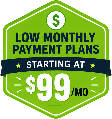 Low monthly payment plans starting at $99 per month